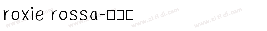 roxie rossa字体转换